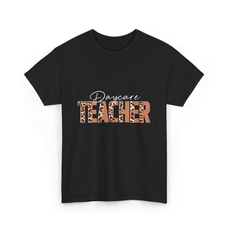 Daycare Teacher Daycare Educator T-Shirt - Black