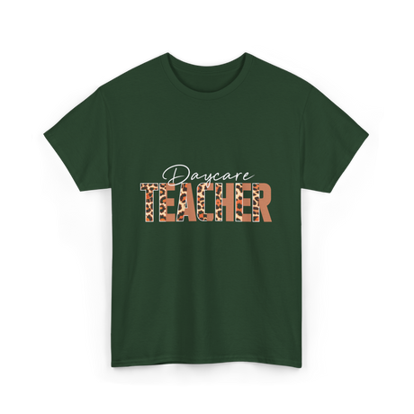 Daycare Teacher Daycare Educator T-Shirt - Forest Green