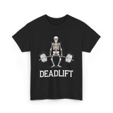 Deadlift Skeleton Weightlifting Fitness T-Shirt - Black