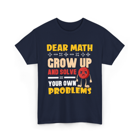 Dear Math Grow Up Math T-Shirt - Navy