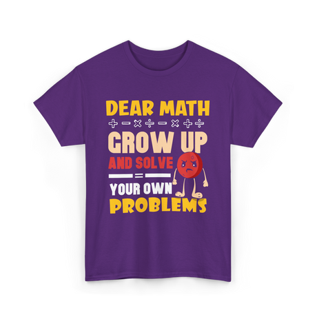 Dear Math Grow Up Math T-Shirt - Purple