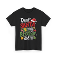 Dear Santa My Brother Christmas T-Shirt - Black