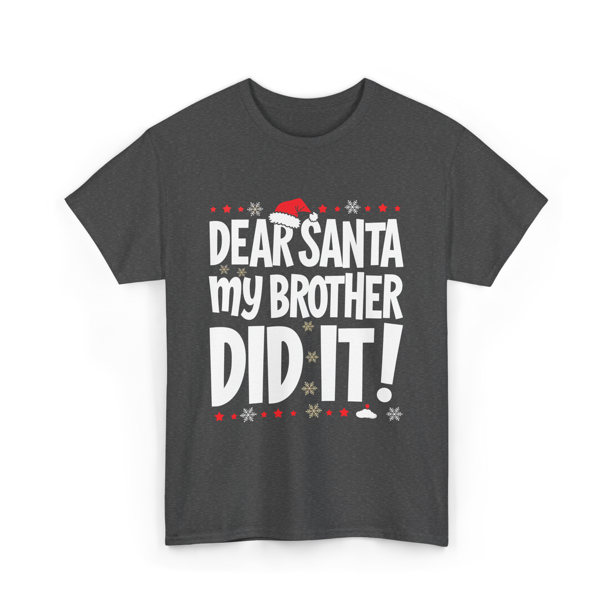 Dear Santa My Brother Christmas T-Shirt - Dark Heather