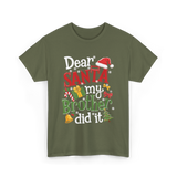 Dear Santa My Brother Christmas T-Shirt - Military Green