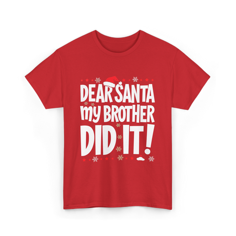 Dear Santa My Brother Christmas T-Shirt - Red