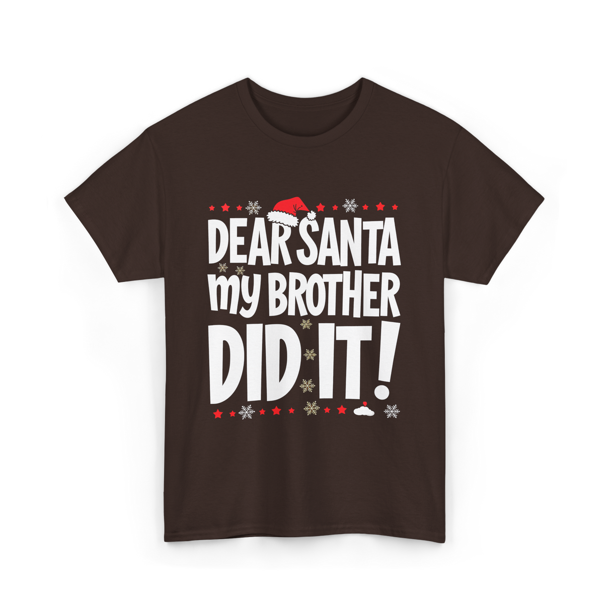 Dear Santa My Brother Christmas T-Shirt - Dark Chocolate