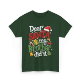 Dear Santa My Brother Christmas T-Shirt - Forest Green