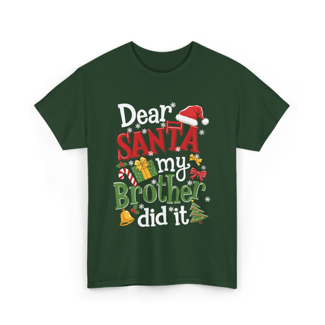 Dear Santa My Brother Christmas T-Shirt - Forest Green