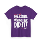 Dear Santa My Brother Christmas T-Shirt - Purple