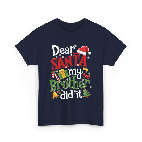 Dear Santa My Brother Christmas T-Shirt - Navy