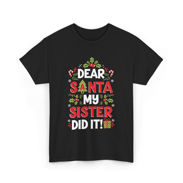 Dear Santa My Sister Christmas Kids T-Shirt - Black