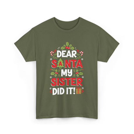 Dear Santa My Sister Christmas Kids T-Shirt - Military Green