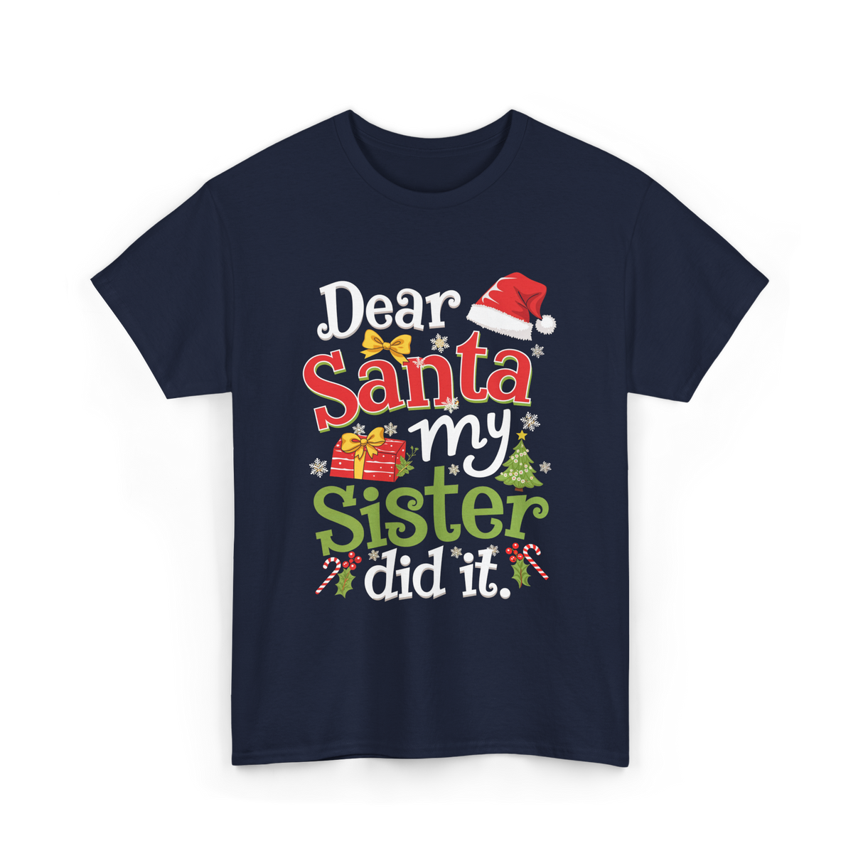 Dear Santa My Sister Christmas T-Shirt - Navy