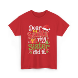 Dear Santa My Sister Christmas T-Shirt - Red