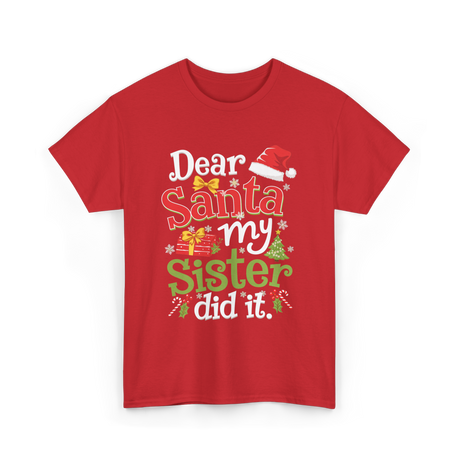 Dear Santa My Sister Christmas T-Shirt - Red