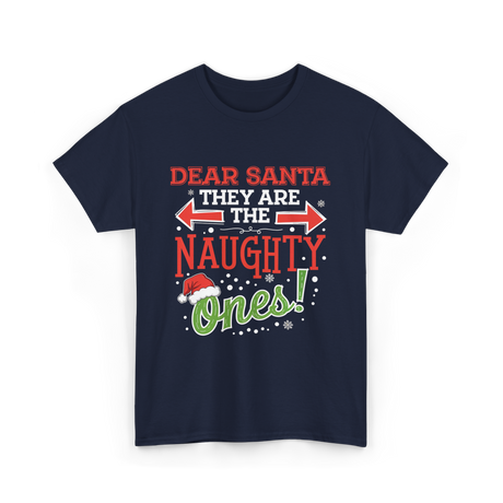 Dear Santa Naughty Ones Christmas T-Shirt - Navy