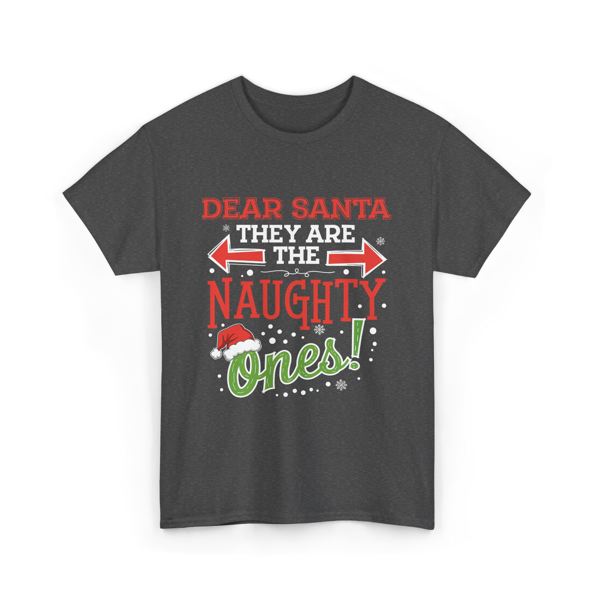 Dear Santa Naughty Ones Christmas T-Shirt - Dark Heather