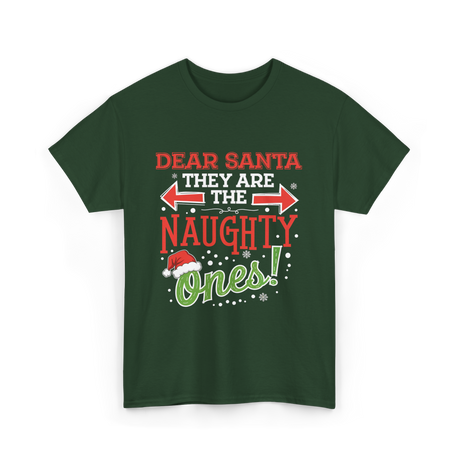 Dear Santa Naughty Ones Christmas T-Shirt - Forest Green