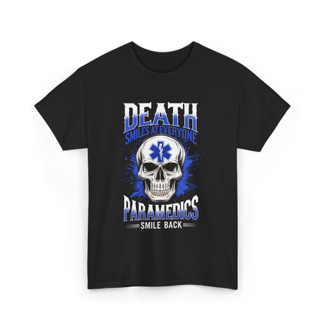 Death Smiles Paramedics EMT T-Shirt - Black