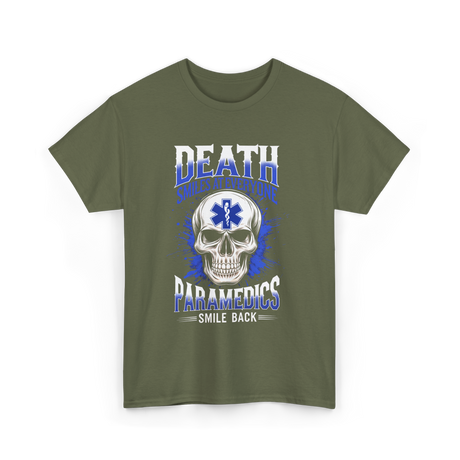 Death Smiles Paramedics EMT T-Shirt - Military Green