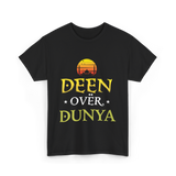 Deen Over Dunya Islamic Culture T-Shirt - Black