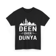 Deen Over Dunya Islamic Faith T-Shirt - Black