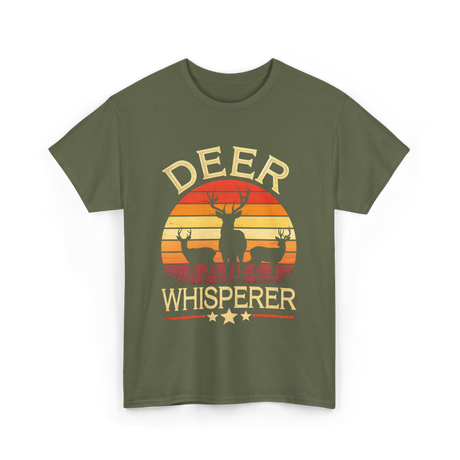 Deer Whisperer Hunter Hunting T-Shirt - Military Green