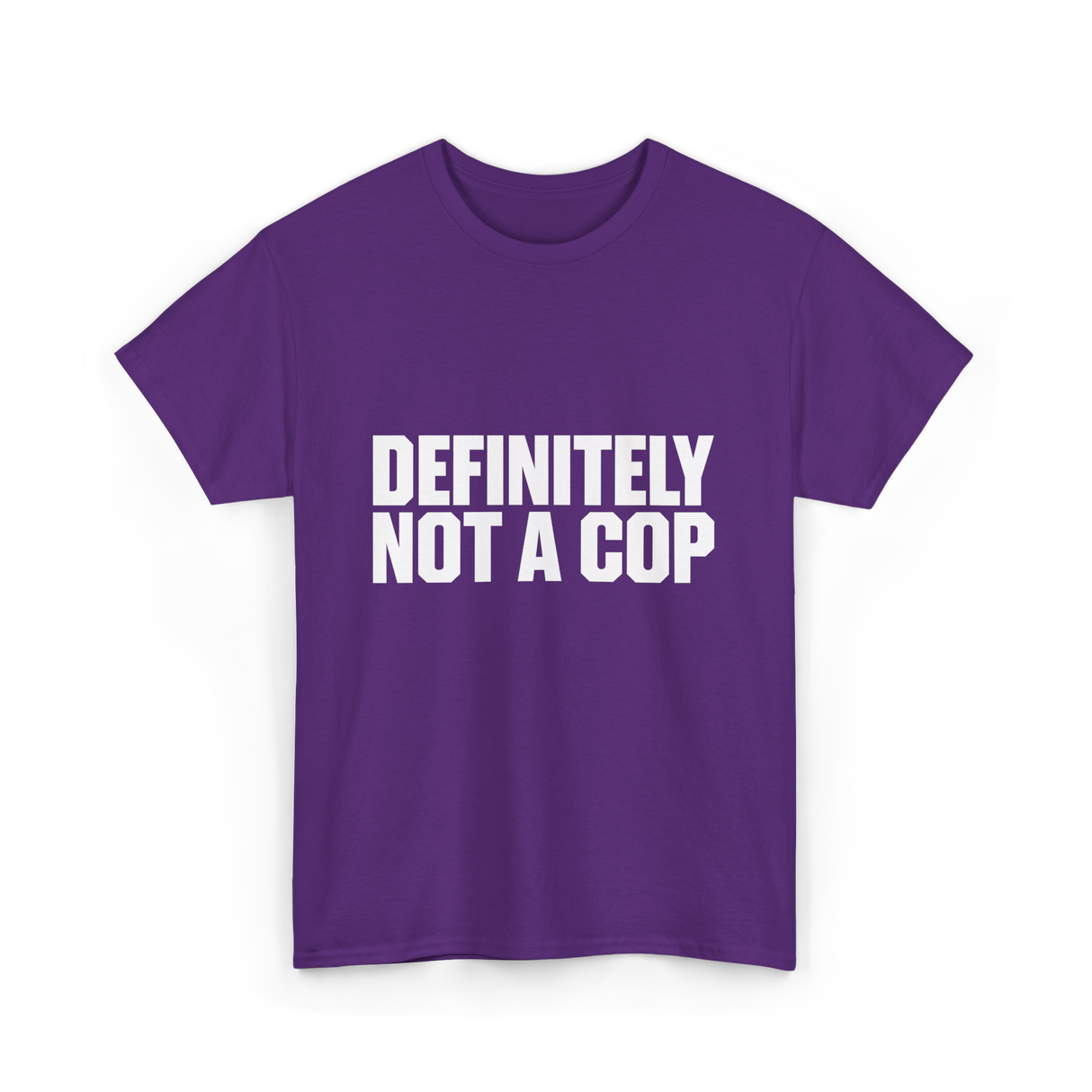 Definitely Not A Cop Humor T-Shirt - Purple