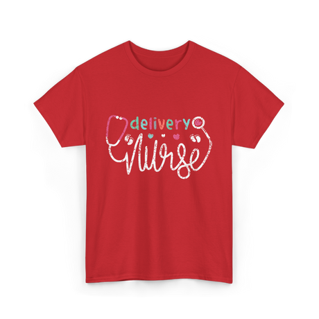 Delivery Nurse Nursing Delivery T-Shirt - Red