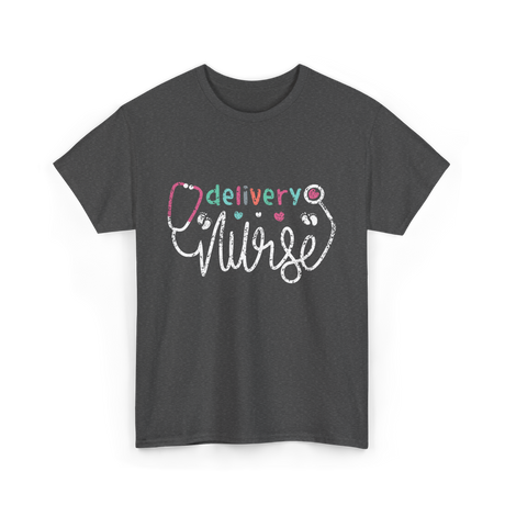 Delivery Nurse Nursing Delivery T-Shirt - Dark Heather