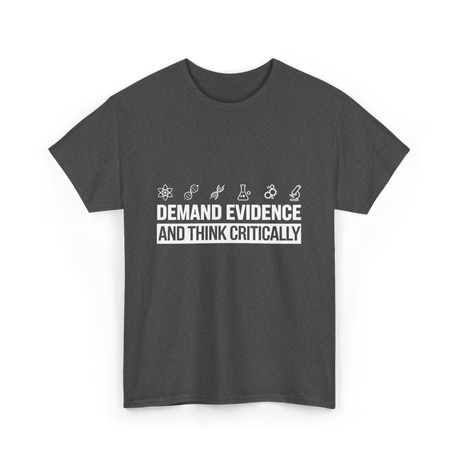 Demand Evidence Science T-Shirt - Dark Heather