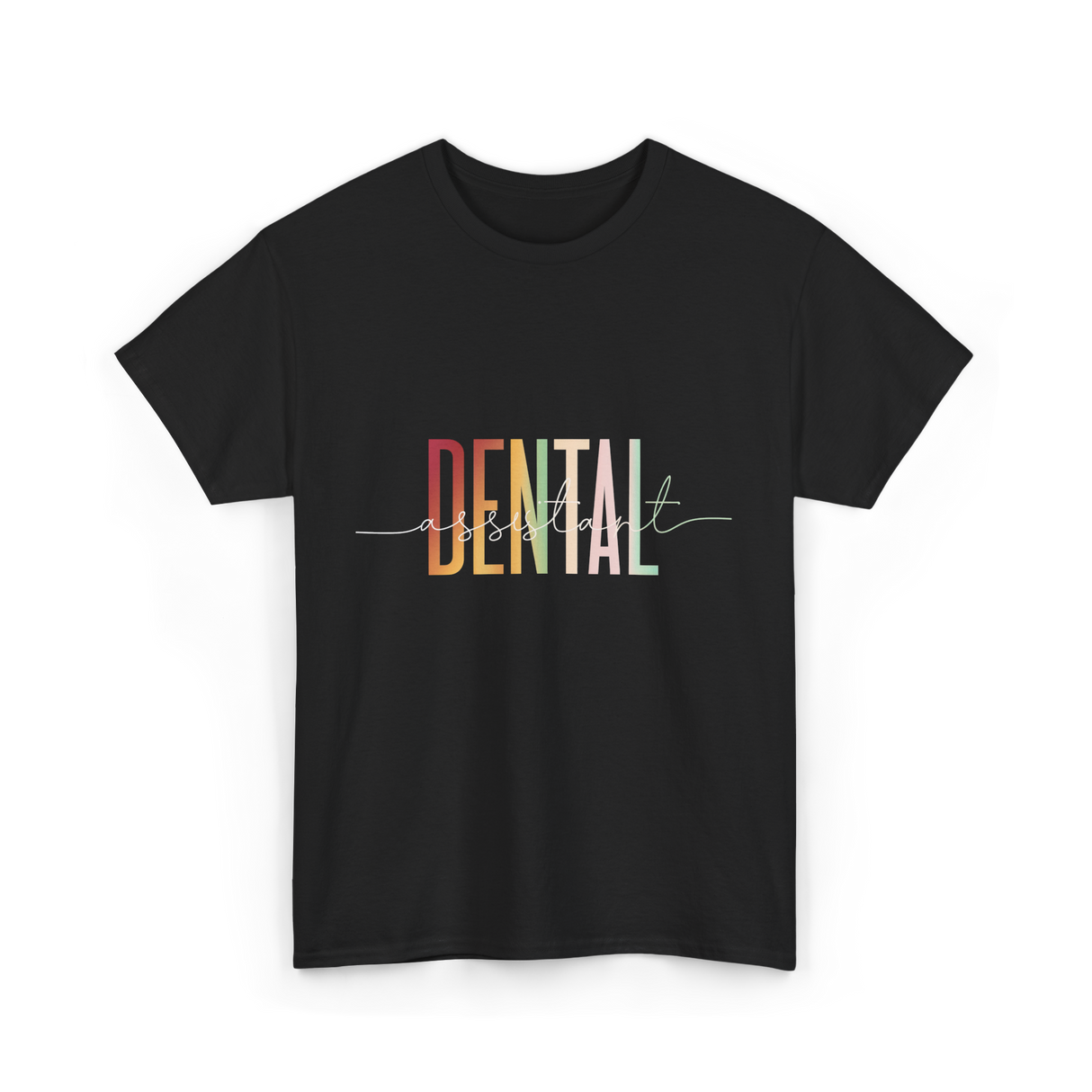 Dental Assistant Dental Care T-Shirt - Black