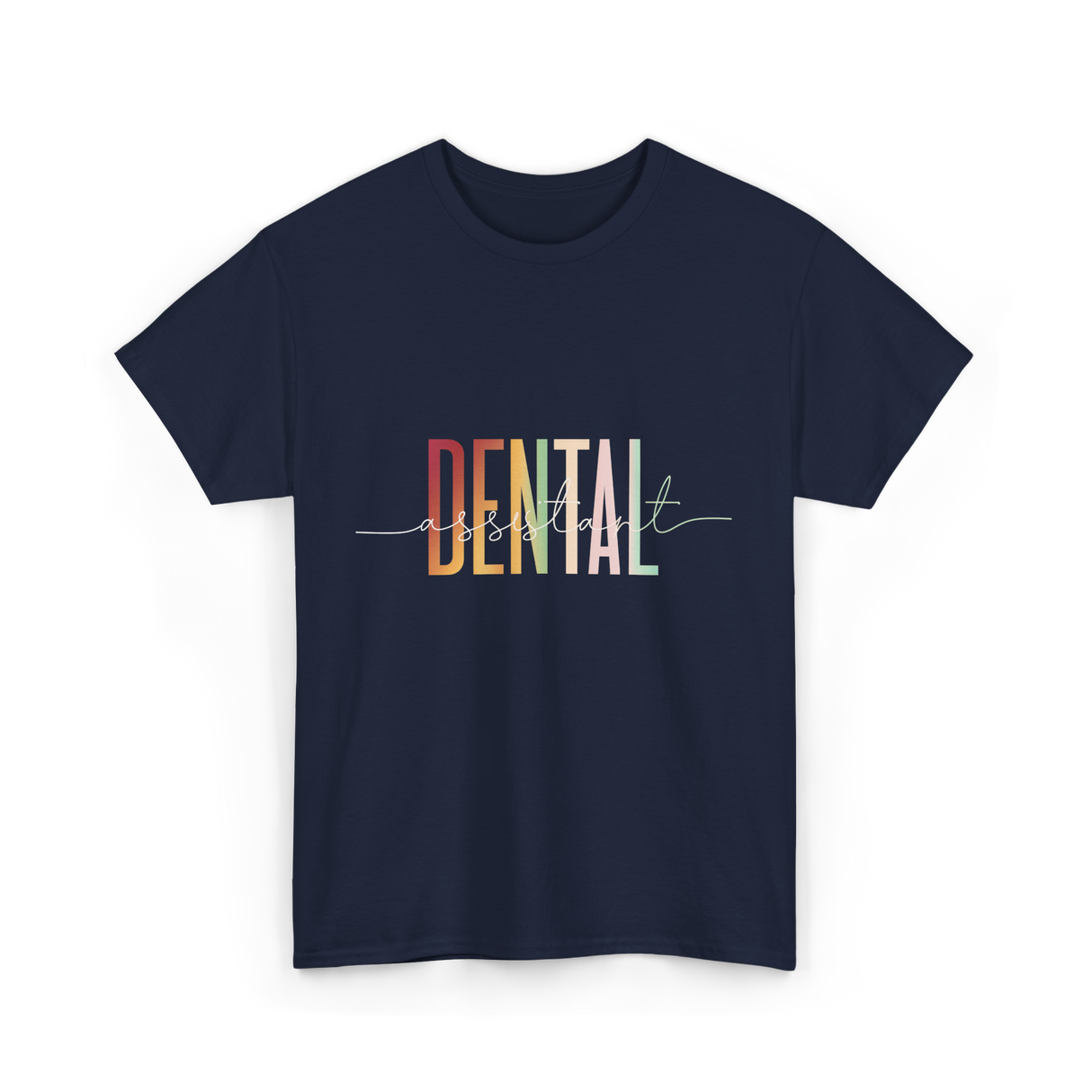 Dental Assistant Dental Care T-Shirt - Navy