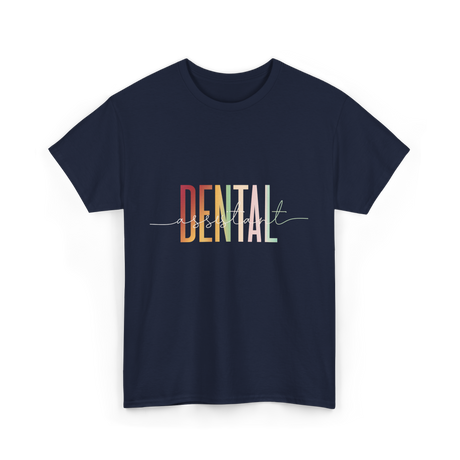 Dental Assistant Dental Care T-Shirt - Navy