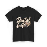 Dental Life Dental Hygienist T-Shirt - Black