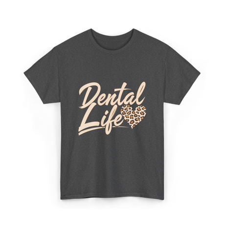 Dental Life Dental Hygienist T-Shirt - Dark Heather