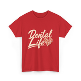 Dental Life Dental Hygienist T-Shirt - Red