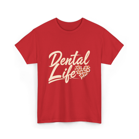 Dental Life Dental Hygienist T-Shirt - Red