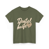 Dental Life Dental Hygienist T-Shirt - Military Green