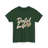 Dental Life Dental Hygienist T-Shirt - Forest Green