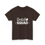 Dental Squad Dental Care Team T-Shirt - Dark Chocolate