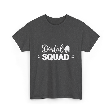 Dental Squad Dental Care Team T-Shirt - Dark Heather