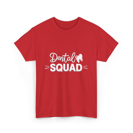 Dental Squad Dental Care Team T-Shirt - Red