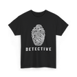 Detective Fingerprint Investigation Detective T-Shirt - Black