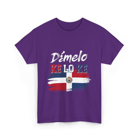 Dímelo Ke Lo Ke Dominican Republic Flag T-Shirt - Purple