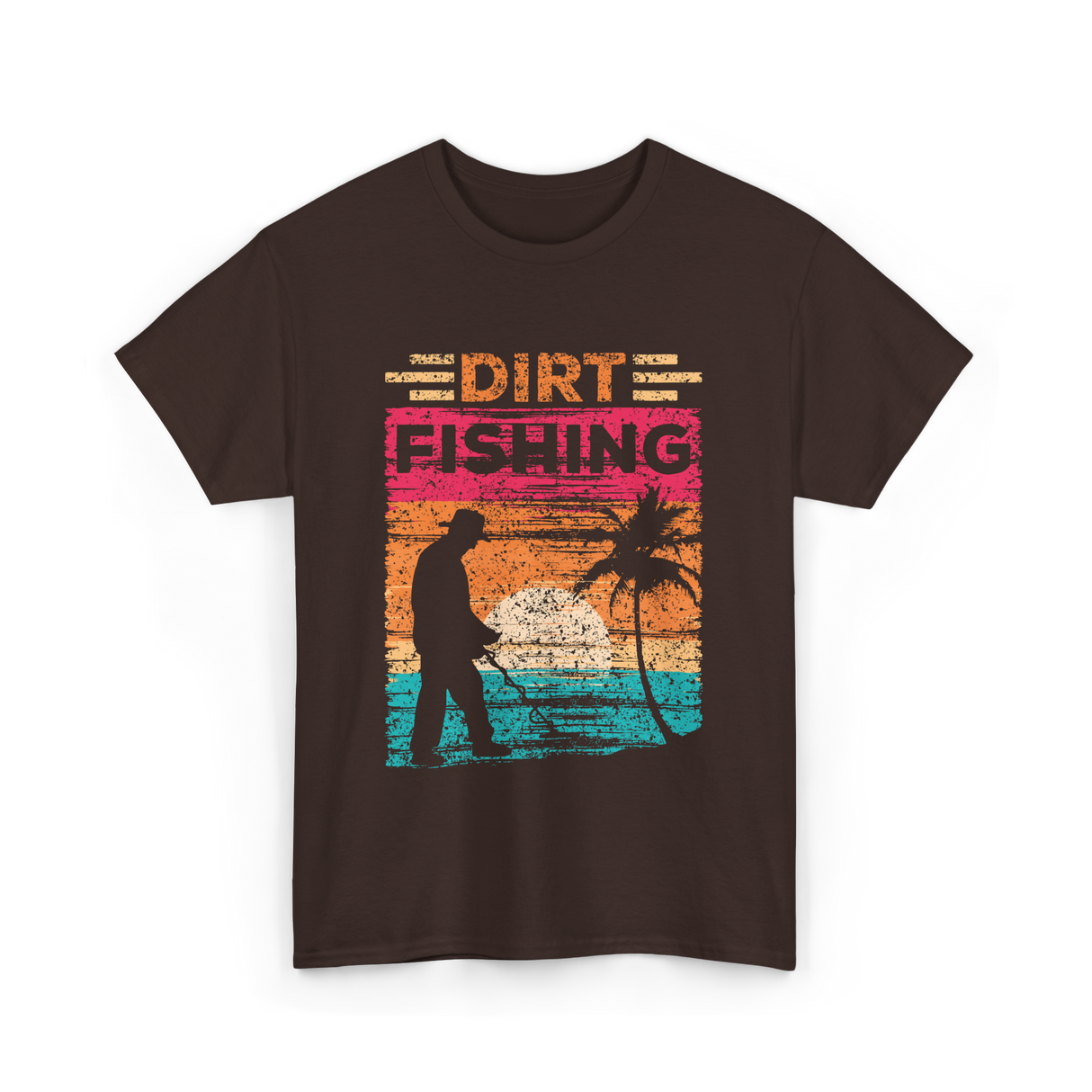 Dirt Fishing Detector Hobby T-Shirt - Dark Chocolate