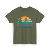 Dirt Fishing Hobby Detection T-Shirt - Military Green