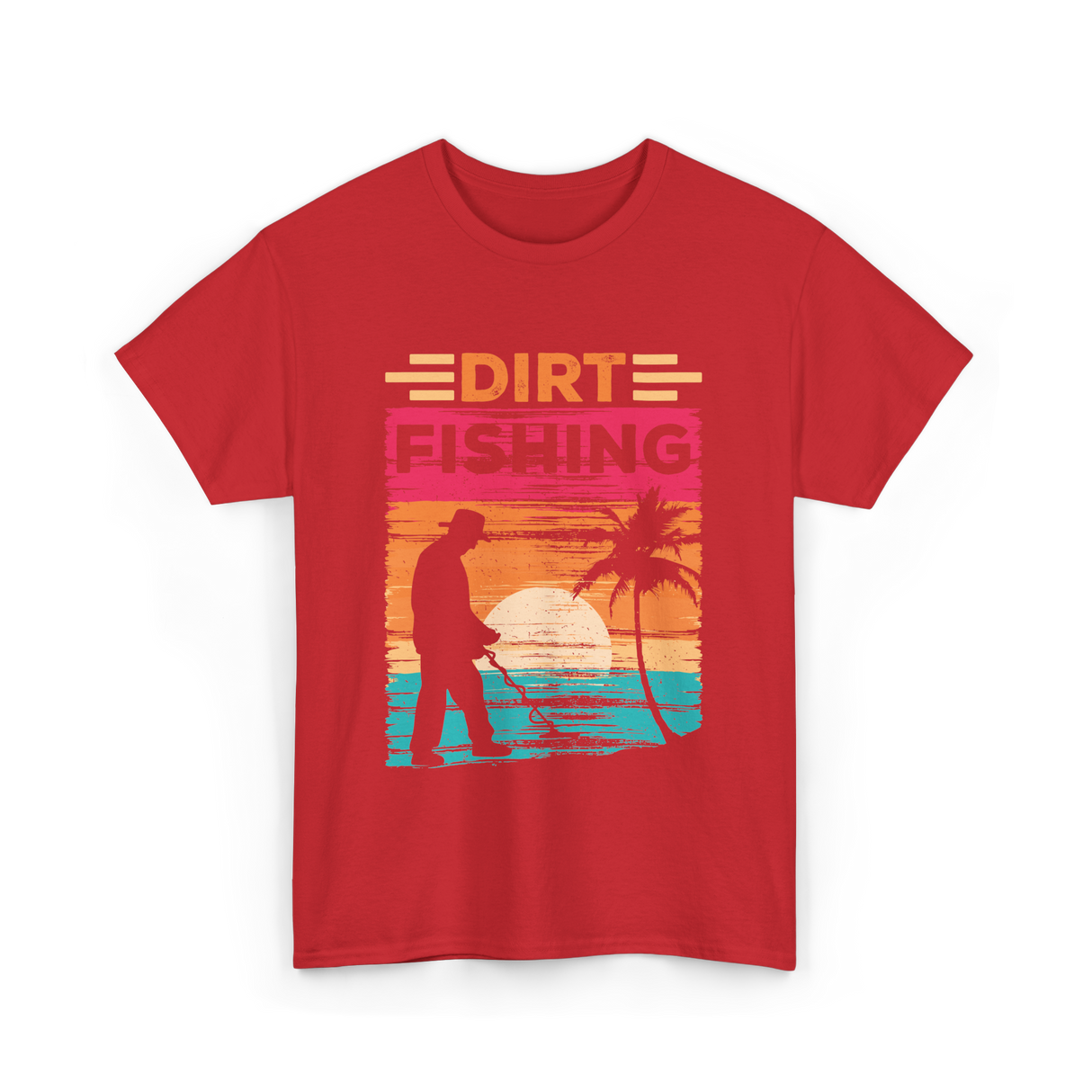 Dirt Fishing Metal Detecting Hobby T-Shirt - Red