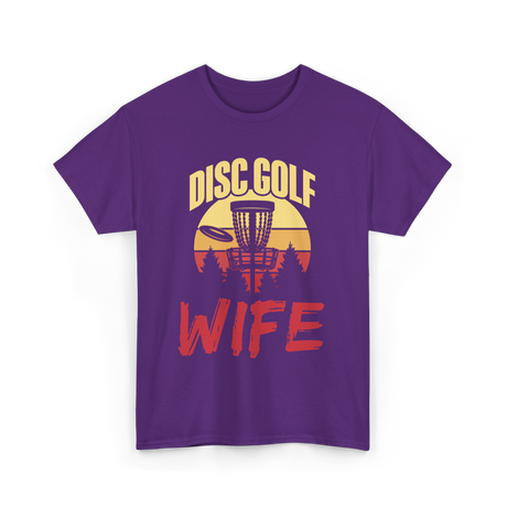 Disc Golf Wife Disc Golfer T-Shirt - Purple