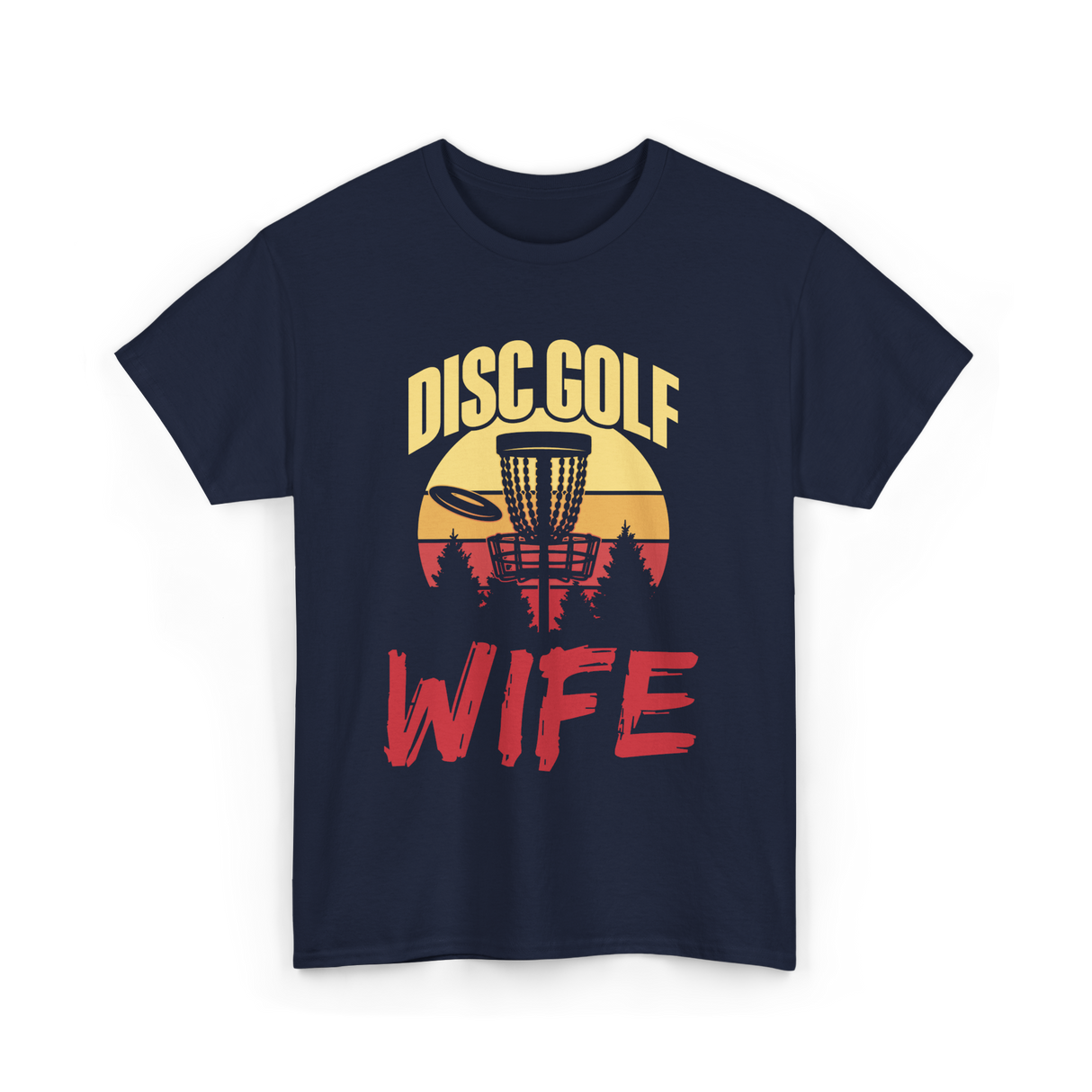 Disc Golf Wife Disc Golfer T-Shirt - Navy